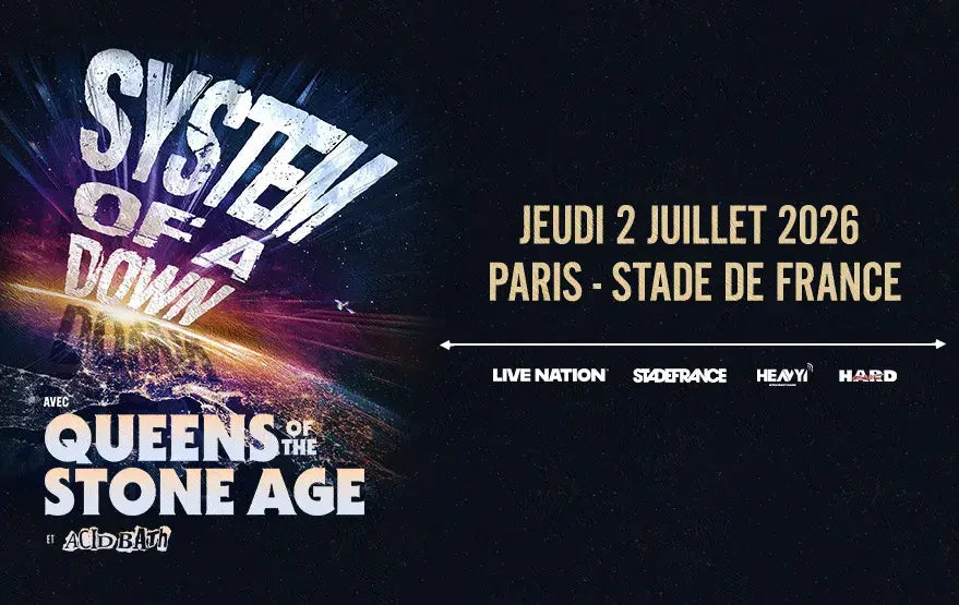SYSTEME OF A DOWN - STADE DE FRANCE - JUILLET 2026